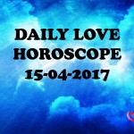 #AstroSpeak Daily Love Horoscope For 15th April, 2017